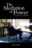 The Mediation of Power (eBook, PDF)
