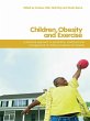 Children, Obesity and Exercise (eBook,... - Bild 1