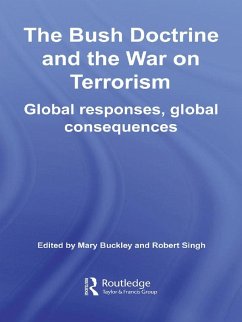 The Bush Doctrine and the War on Terrorism (eBook, PDF)