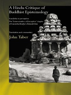 A Hindu Critique of Buddhist Epistemology (eBook, PDF) - Taber, John