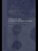 Catch-Up and Competitiveness in China (eBook, PDF)