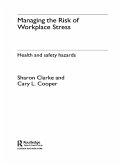 Managing the Risk of Workplace Stress (eBook, PDF)
