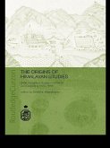 The Origins of Himalayan Studies (eBook, PDF)