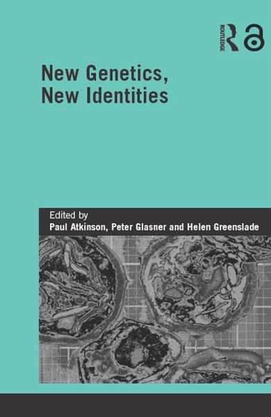 New Genetics, New Identities (eBook, PDF)