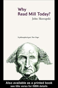 Why Read Mill Today? (eBook, PDF) - Skorupski, John