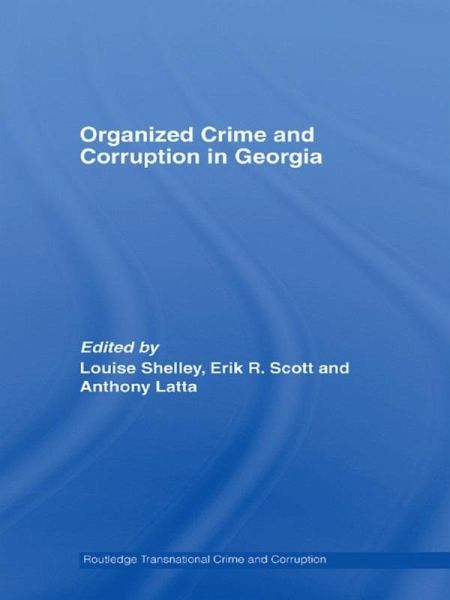 Organized Crime and Corruption in Georgia (eBook, PDF)