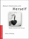 Woman's Relationship with Herself (eBook, PDF) Woman's Relationship with Herself (eBook, PDF)