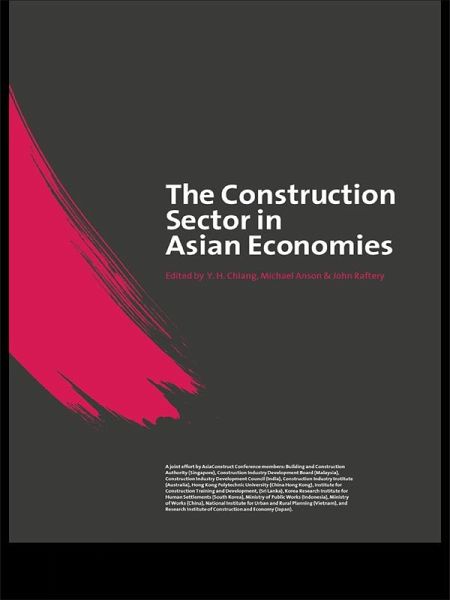 The Construction Sector in the Asian Economies (eBook, PDF) The Construction Sector in the Asian Economies (eBook, PDF)