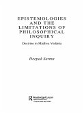 Epistemologies and the Limitations of Philosophical Inquiry (eBook, PDF) Epistemologies and the Limitations of Philosophical Inquiry (eBook, PDF)