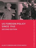 US Foreign Policy since 1945 (eBook, PDF)