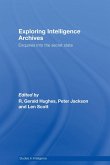 Exploring Intelligence Archives (eBook, PDF)