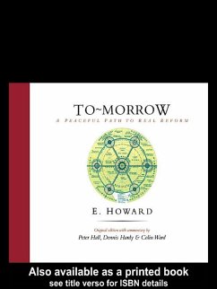 To-Morrow (eBook, PDF) - Howard, E.; Hall, Peter; Hardy, Dennis; Ward, Colin
