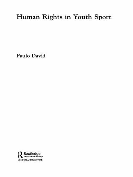 Human Rights in Youth Sport (eBook, PDF) Human Rights in Youth Sport (eBook, PDF)