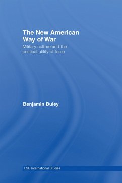 The New American Way of War (eBook, PDF) - Buley, Ben