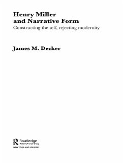 Henry Miller and Narrative Form (eBook, PDF) - Decker, James