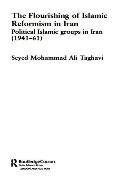 The Flourishing of Islamic Reformism in Iran (eBook, PDF) The Flourishing of Islamic Reformism in Iran (eBook, PDF)