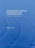 Globalization, Lifelong Learning and the Learning Society (eBook, PDF)