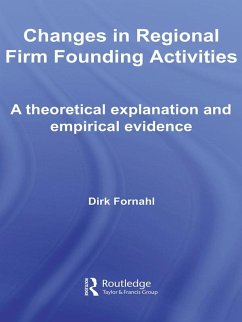 Changes in Regional Firm Founding Activities (eBook, PDF) - Fornahl, Dirk