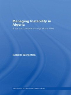 Managing Instability in Algeria (eBook, PDF) - Werenfels, Isabelle