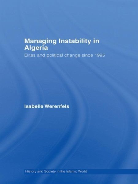Managing Instability in Algeria (eBook, PDF)