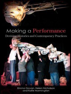 Making a Performance (eBook, PDF) - Govan, Emma; Nicholson, Helen; Normington, Katie