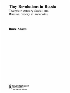 Tiny Revolutions in Russia (eBook, PDF) - Adams, Bruce