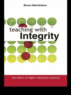 Teaching with Integrity (eBook, PDF) - Macfarlane, Bruce