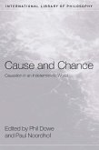 Cause and Chance (eBook, PDF) Cause and Chance (eBook, PDF)