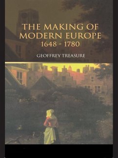 The Making of Modern Europe, 1648-1780 (eBook, PDF) - Treasure, Geoffrey