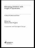 Educating Children with Fragile X Syndrome (eBook, PDF)