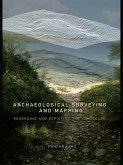 Archaeological Surveying and Mapping (eBook, PDF)