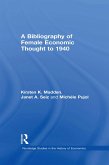 A Bibliography of Female Economic Thought up to 1940 (eBook, PDF)