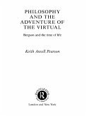 Philosophy and the Adventure of the Virtual (eBook, PDF)