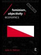 Feminism, Objectivity and Economics... - Bild 1