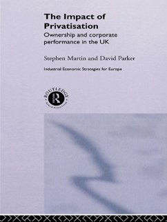 The Impact of Privatization (eBook, PDF) - Martin, Stephen; Parker, David