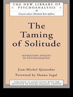 The Taming of Solitude (eBook, PDF) - Quinodoz, Jean-Michel