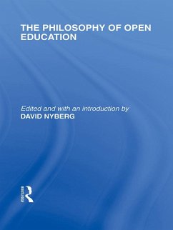 The Philosophy of Open Education (International Library of the Philosophy of Education Volume 15) (eBook, ePUB)