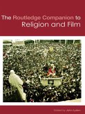 The Routledge Companion to Religion and Film (eBook, ePUB)