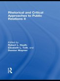 Rhetorical and Critical Approaches to Public Relations II (eBook, PDF)