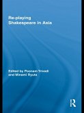 Re-playing Shakespeare in Asia (eBook, ePUB)