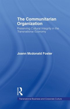 The Communitarian Organization (eBook, PDF) - Foster, Joann M.