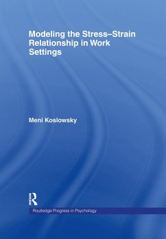 Modelling the Stress-Strain Relationship in Work Settings (eBook, PDF) - Koslowsky, Meni