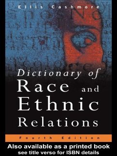 Dictionary of Race and Ethnic Relations (eBook, PDF) - Cashmore, Ellis; Cashmore, Ellis
