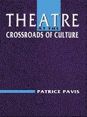 Theatre at the Crossroads of Culture (eBook, PDF)