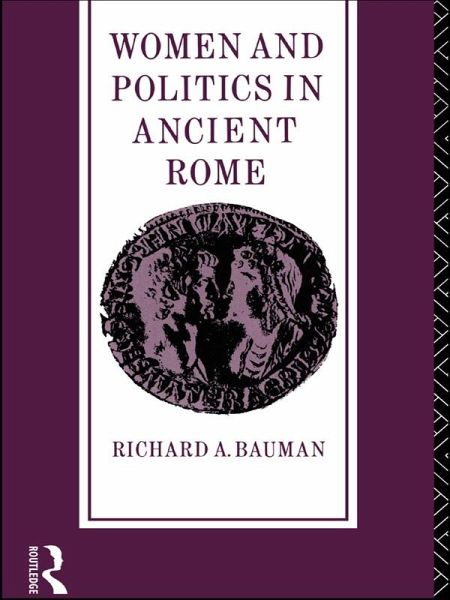 Women and Politics in Ancient Rome (eBook, PDF)