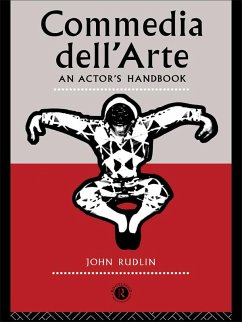 Commedia Dell'Arte: An Actor's Handbook (eBook, PDF) - Rudlin, John