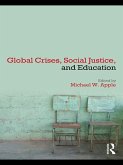 Global Crises, Social Justice, and Education (eBook, ePUB)