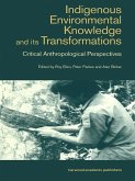 Indigenous Enviromental Knowledge and its Transformations (eBook, PDF)