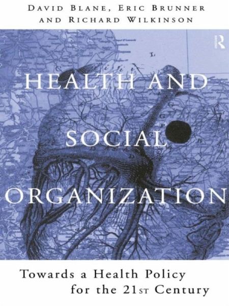 Health and Social Organization (eBook, PDF) Health and Social Organization (eBook, PDF)