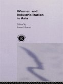 Women and Industrialization in Asia (eBook, PDF) Women and Industrialization in Asia (eBook, PDF)